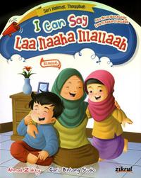 I Can Say Laa Ilaaha Illallaah