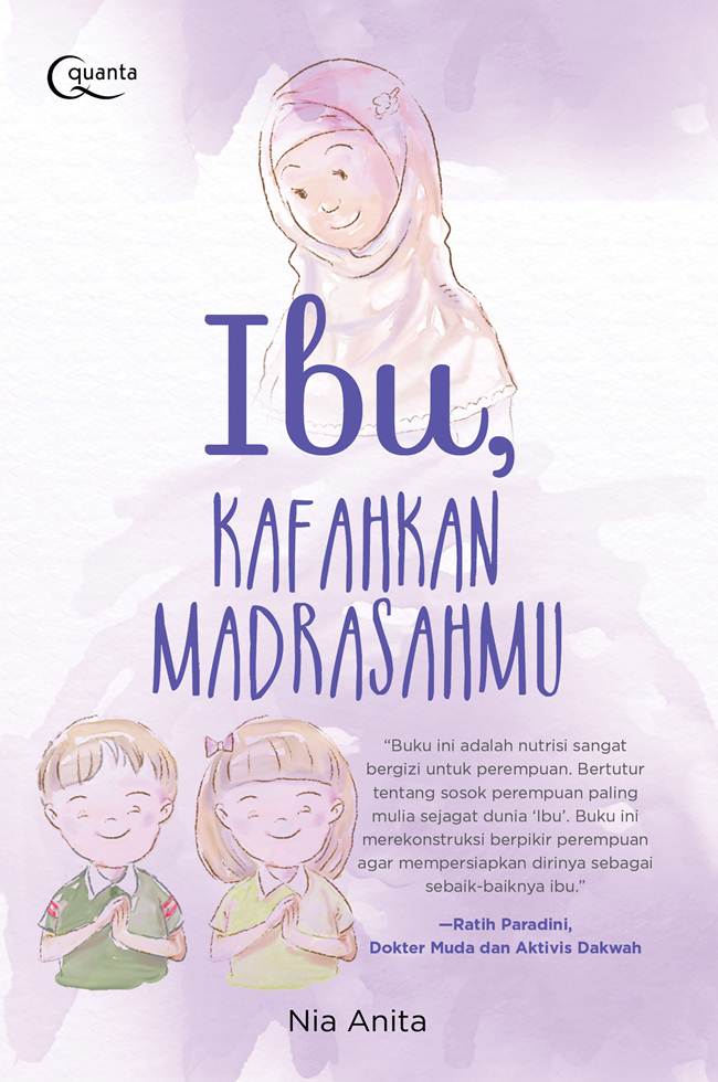 Ibu, Kafahkan Madrasahmu [nia Anita]