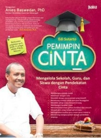 Pemimpin Cinta: Mengelola Sekolah Guru