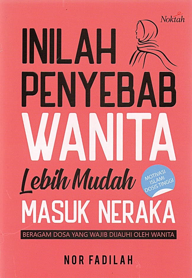 Inilah Penyebab Wanita Lebih Mudah Masuk Neraka