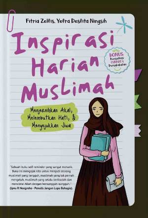Inspirasi Harian Muslimah: Menjernihkan Akal, Melembutk