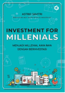 Investment For Millenials - Menjadi Millenial Kaya Raya Dengan Berinvestasi
