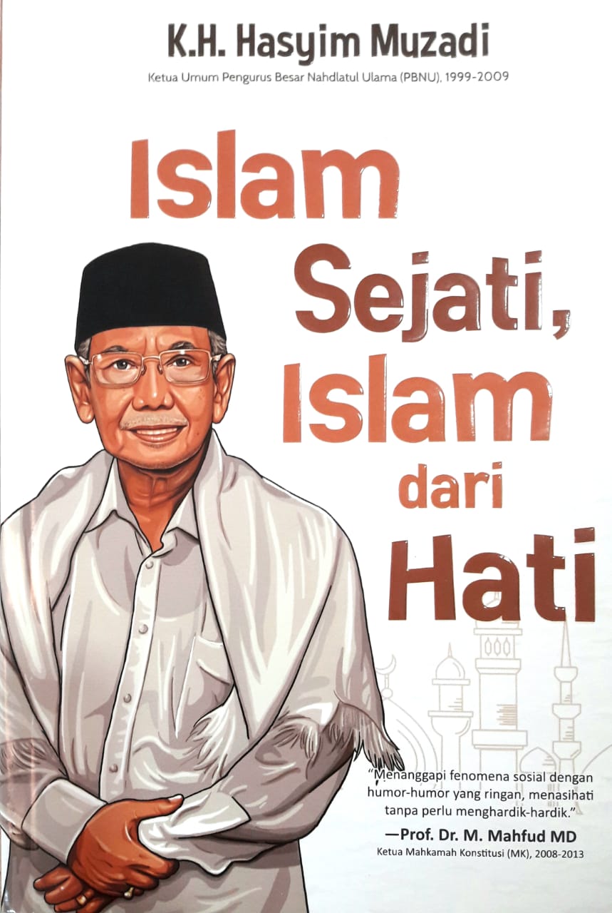 Islam Sejati, Islam Dari Hati