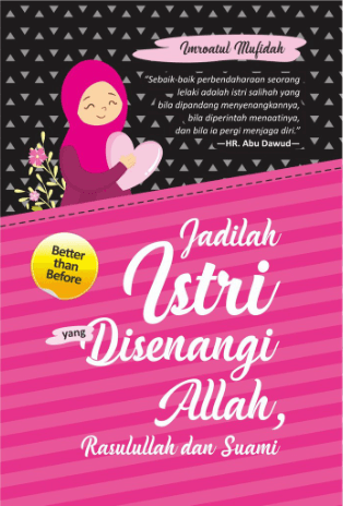 Jadilah Istri Yg Disenangi Allah, Rasulullah & Suami