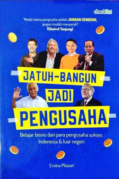 Jatuh - Bangun Jadi Pengusaha