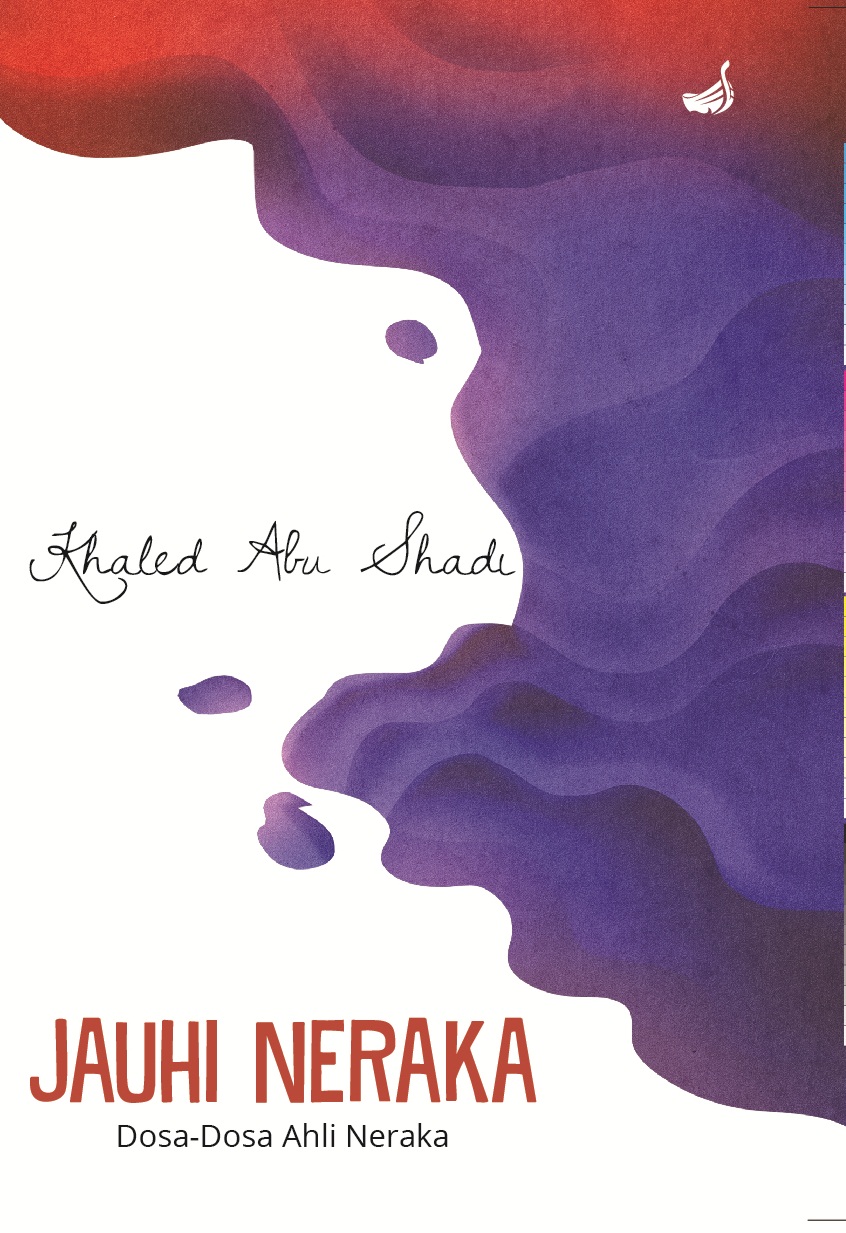 Jauhi Neraka Dosa Dosa Ahli Neraka