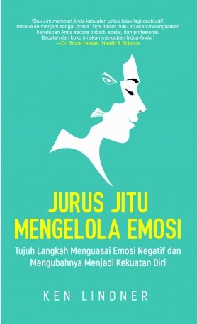 Jurus Jitu Mengelola Emosi