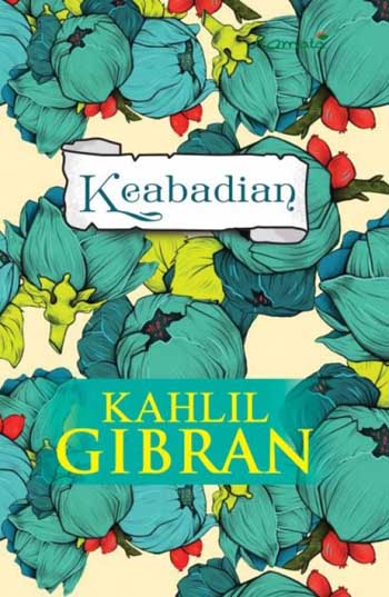 Kahlil Gibran - Keabadian
