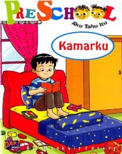 Pre School : Kamarku