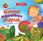 Kami Dijadikan Pupuk 811751.003