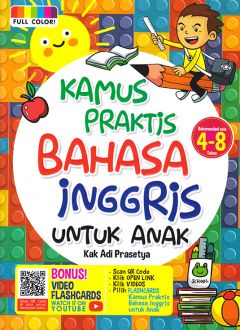 Kamus Praktis Bahasa Inggris Untuk Anak 4-8 Tahun