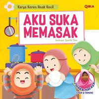 Karya Keren Anak Kecil: Aku Suka Memasak