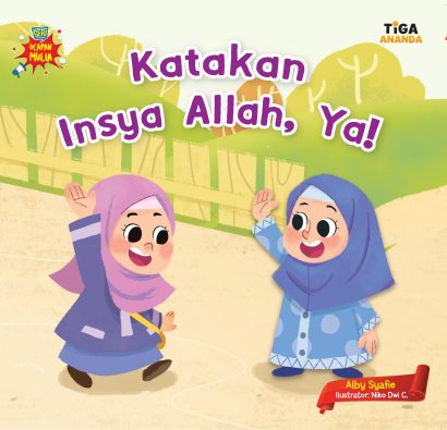Katakan Insya Allah, Ya! 811d11.003