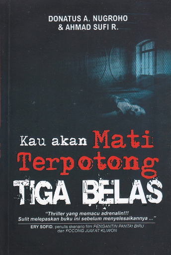 Kau Akan Mati Terpotong Tiga Belas