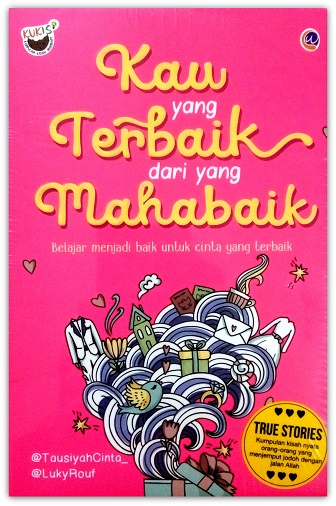 Kau Yang Terbaik Dari Yang Mahabaik