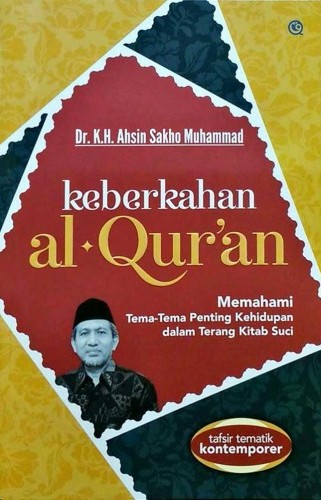 Keberkahan Al-Qur'an [ahsin Sakho Muhammad]