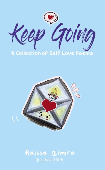 Keep Going: A Collection Of Self Love Poems (Full Color)