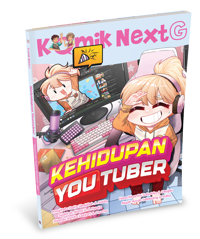 Komik Next G Vol. 661: Kehidupan Youtuber