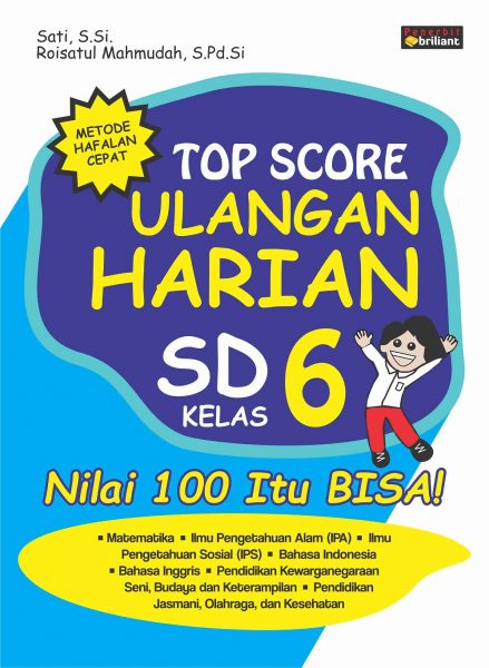 Kelas 6: Top Score Ulangan Harian Sd