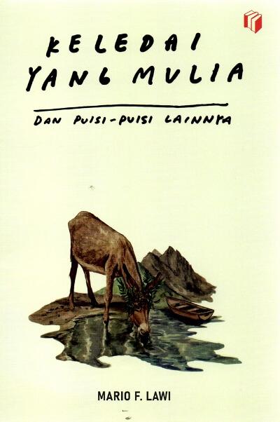 Keledai Yang Mulia Dan Puisi-Puisi Lainnya