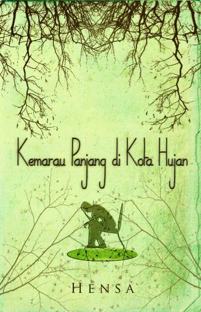 Kemarau Panjang Di Kota Hujan (Self Publishing)   
