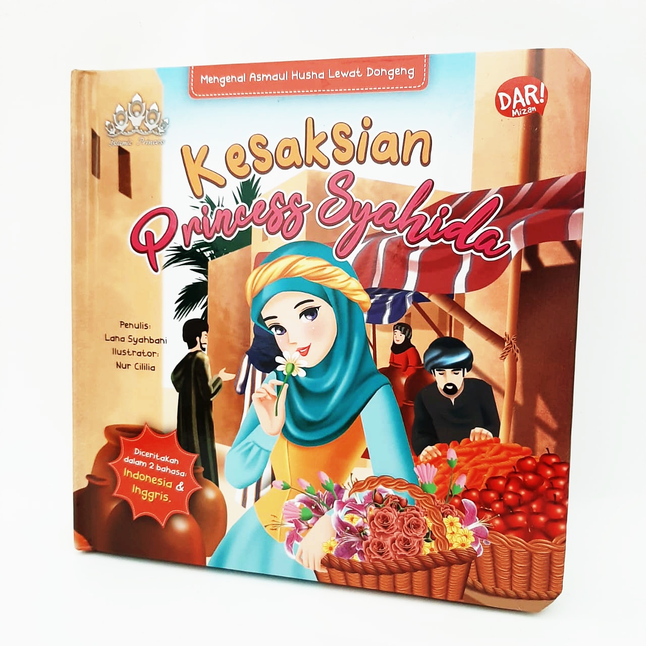 Kesaksian Princess Syahida (Boardbook)