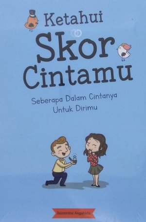 Ketahui Skor Cintamu: Seberapa Dalam Cintanya Untuk Diri