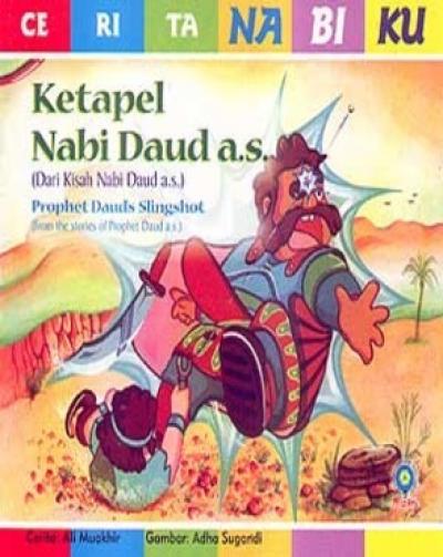 Cerita Nabiku 2 Bahasa: Ketapel Nabi Daud A.s.
