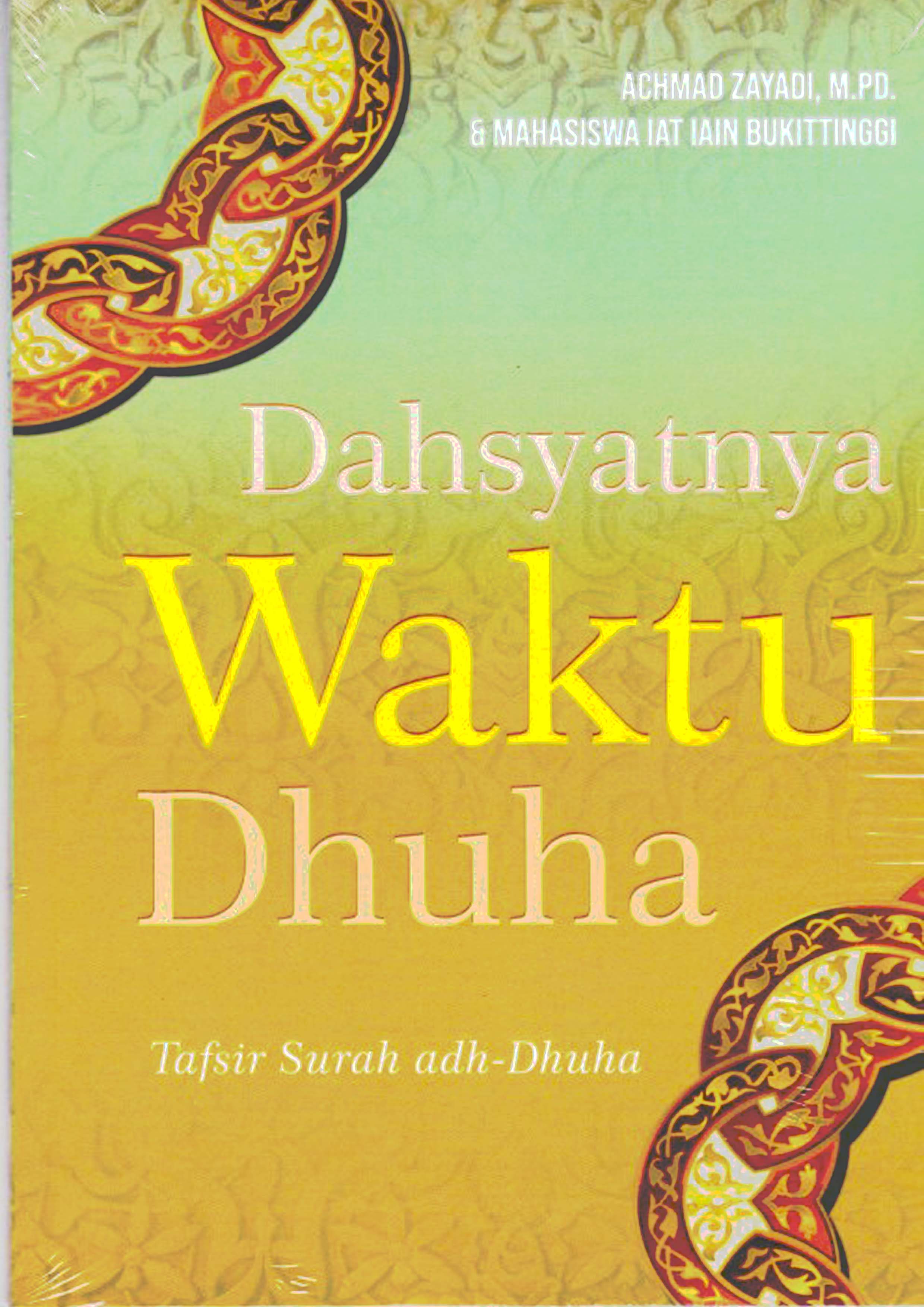 Dahsyatnya Waktu Dhuha