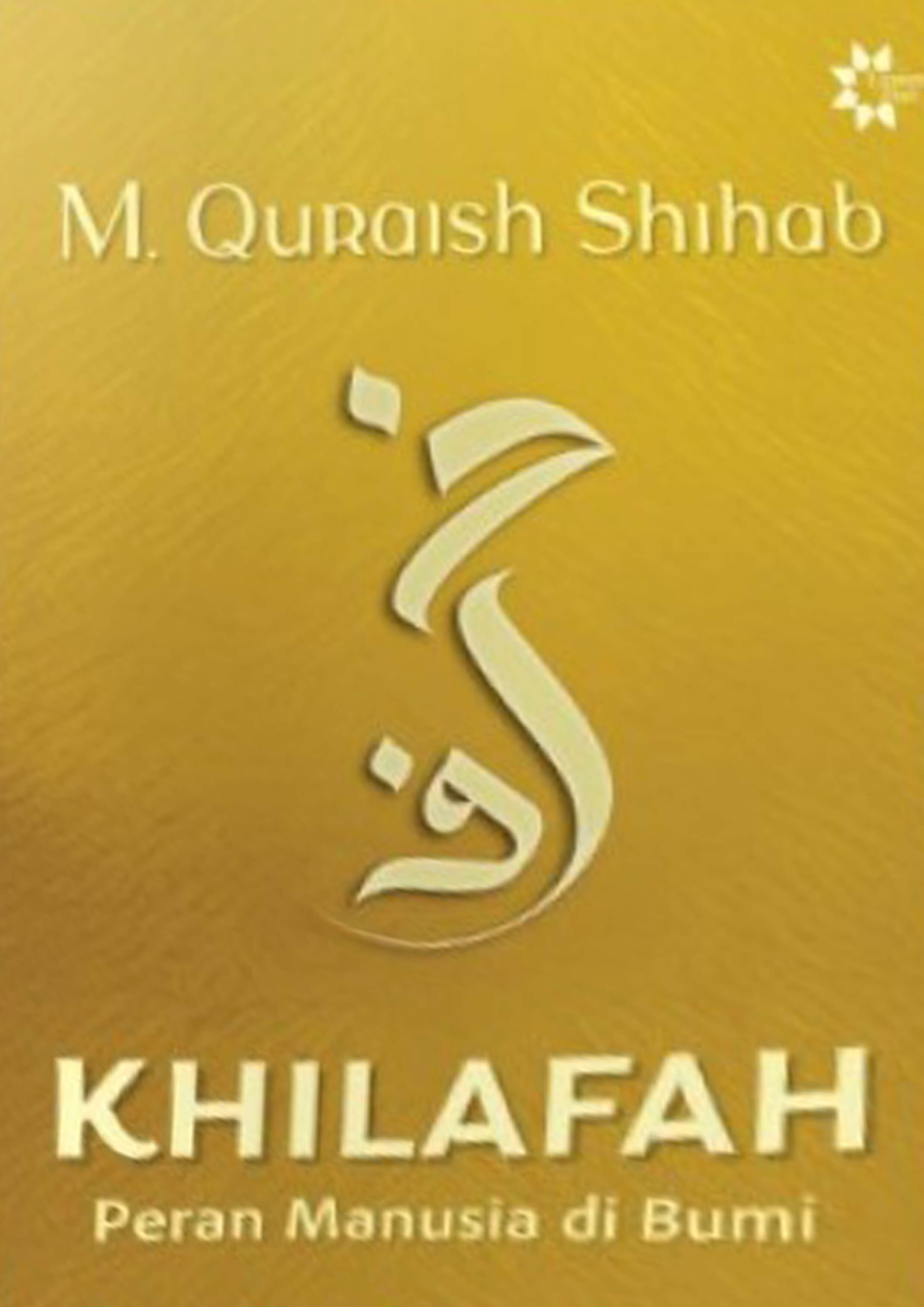 Khilafah : Peran Manusia Di Bumi