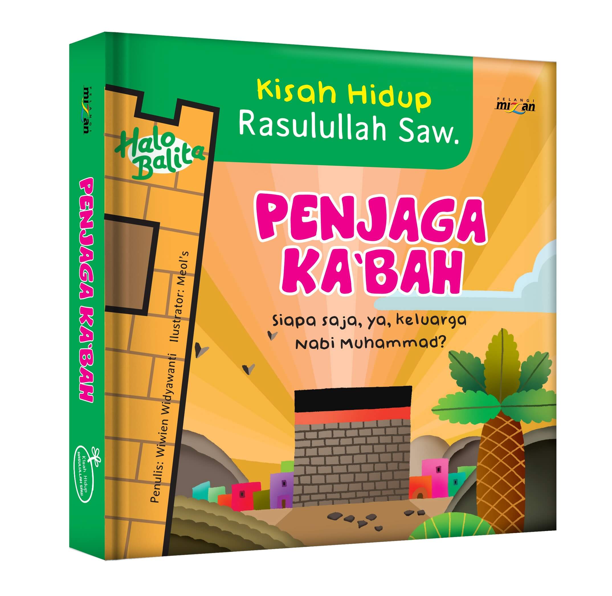 Kisah Hidup Rasulullah Saw: Penjaga Kabah (Boardbook)