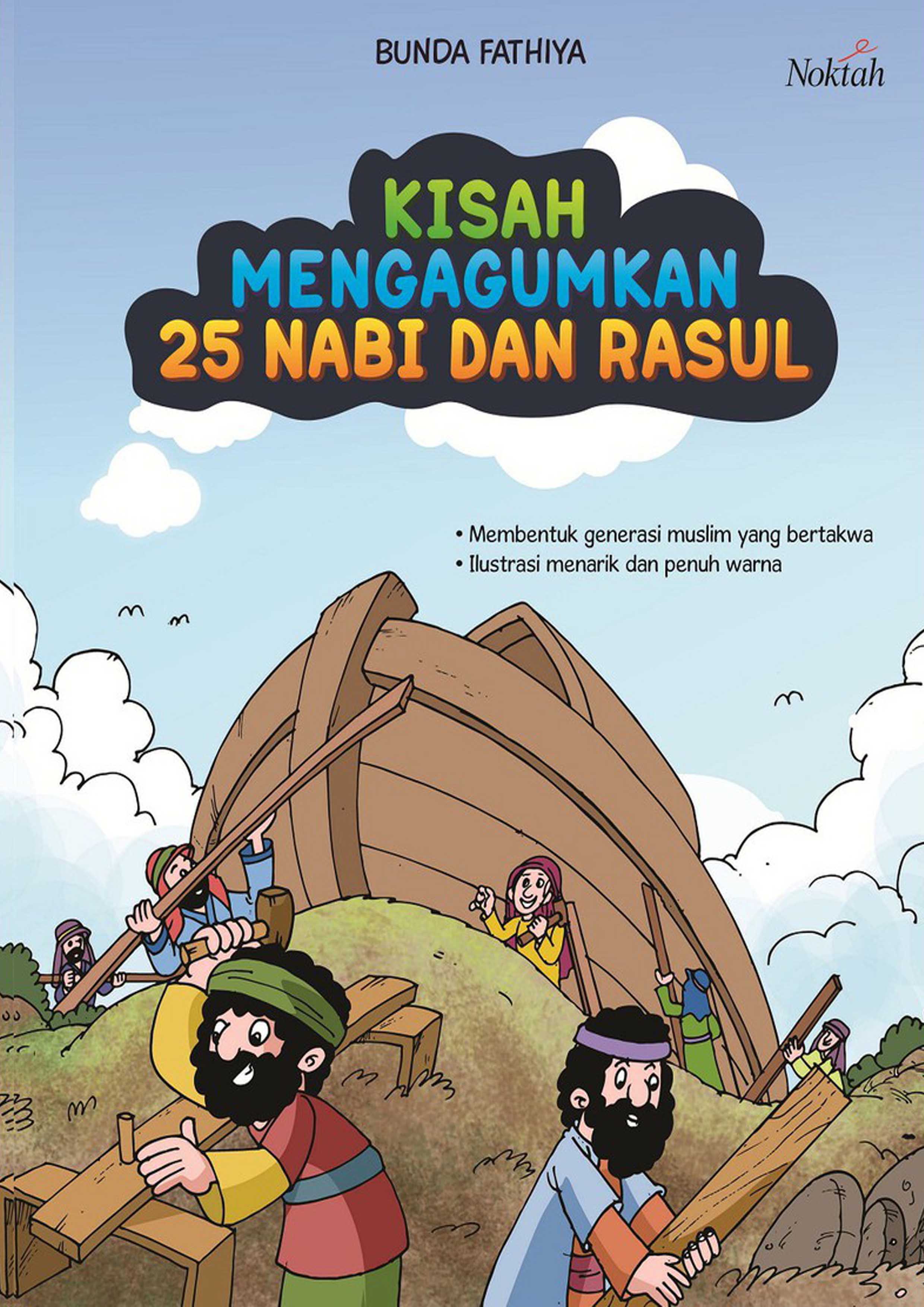 Kisah Mengagumkan 25 Nabi Dan Rasul