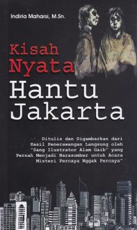 Kisah Nyata Hantu Jakarta