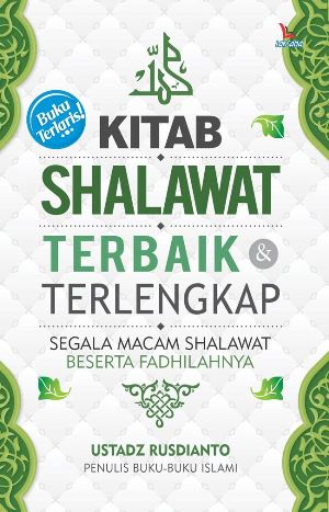 Kitab Shalawat Terbaik  Dan  Terlengkap