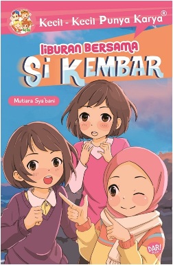 Kkpk.liburan Bersama Si Kembar