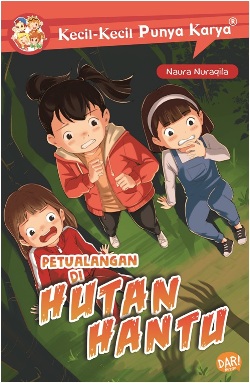 Kkpk.petualangan Di Hutan Hantu