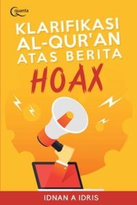 Klarifikasi Al-Quran Atas Berita Hoaks