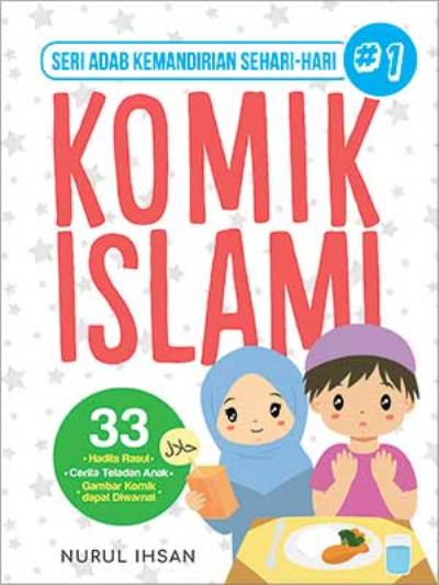 Komik Islami : Seri Adab Kemandirian Sehari-Hari
