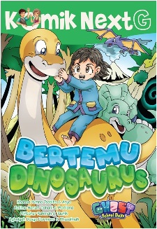 Komik Next G Bertemu Dinosaurus