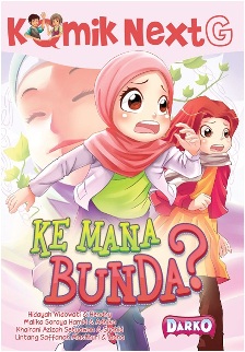 Komik Next G Ke Mana Bunda? (Republish)