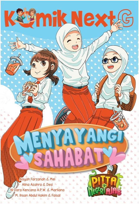 Komik Next G Menyayangi Sahabat