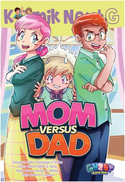 Komik Next G Mom Versus Dad Rpl