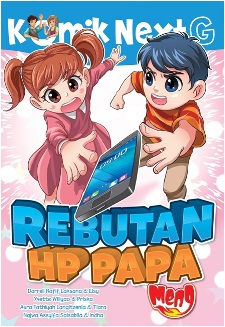 Komik Next G Rebutan Hp Papa Rpl