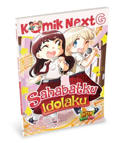 Komik Next G Sahabatku Idolaku