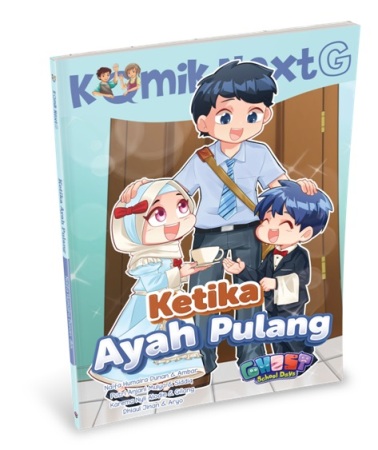 Komik Next G Vol. 471: Ketika Ayah Pulang