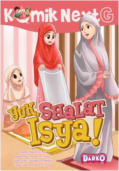 Komik Next G Yuk, Shalat Isya!