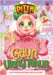 Komik Pitta & Negeri Ajaib.vol 8: Gaun Ulang Tahun