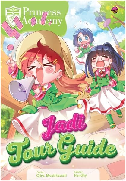 Komik Princess Academy: Jadi Tour Guide