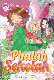 Komik Princess Academy: Pindah Sekolah Rpl