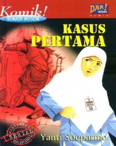 Kasus Pertama (Komik Remaja Muslim)